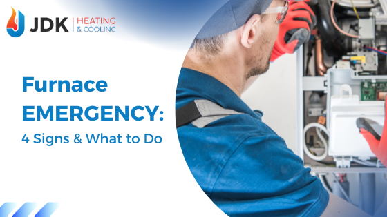 Furnace EMERGENCY: 4 Signs & What to Do